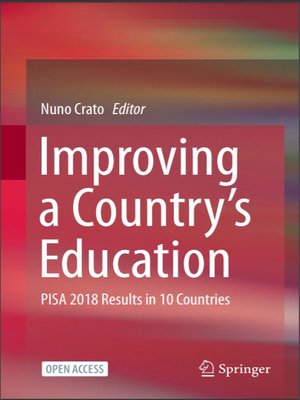 cover image of Improving a Country’s Education: PISA 2018 Results in 10 Countries